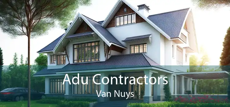 Adu Contractors Van Nuys